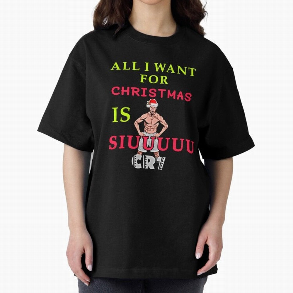 All i want for christmas is siuuu Oversized T-Shirt Support FIFA World Cup 2026 Group Stage Highlighting Haaland, Brazil Energy, Game Day Rituals, Football Legends, Country Pride and the Road to the Final; Ideal for Fans Who Follow Messi, Cristiano