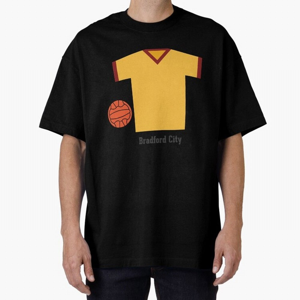 Bradford City Oversized T-Shirt Feel the Heartbeat of FIFA World Cup 2026 Group Stage for Fans of Neymar and Spain and Netherlands, Bringing Worldwide Fan Energy, Dramatic Goals, Stadium Lights and Championship Celebrations; Great for Supporters