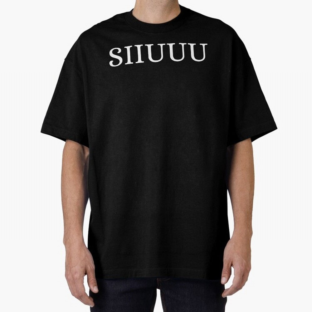 Cristiano Ronaldo SIIUUU Funny Oversized T-Shirt Celebrate the Next Chapter of FIFA World Cup 2026 USA Canada Mexico Inspired by Messi, Neymar and Mbappe, Argentina, France and Brazil Energy, Sports Nostalgia, International Competition, Famous