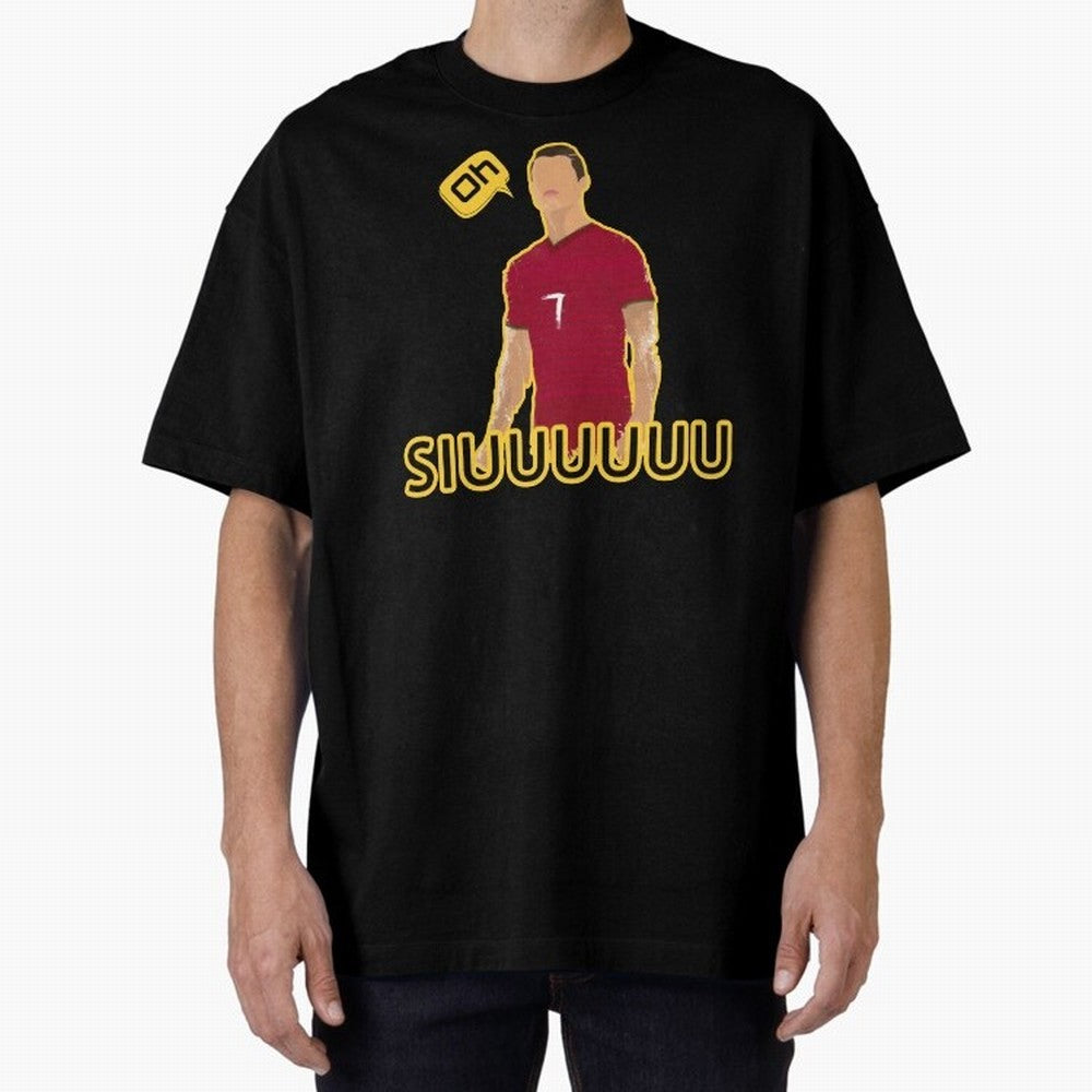 Oh siuuu CR7 funny Oversized T-Shirt Make Every Match About FIFA World Cup 2026 USA Canada Mexico for Fans of Neymar and Argentina, France and Brazil, Bringing Game Day Rituals, Football Legends, Country Pride and the Road to the Final; Great for