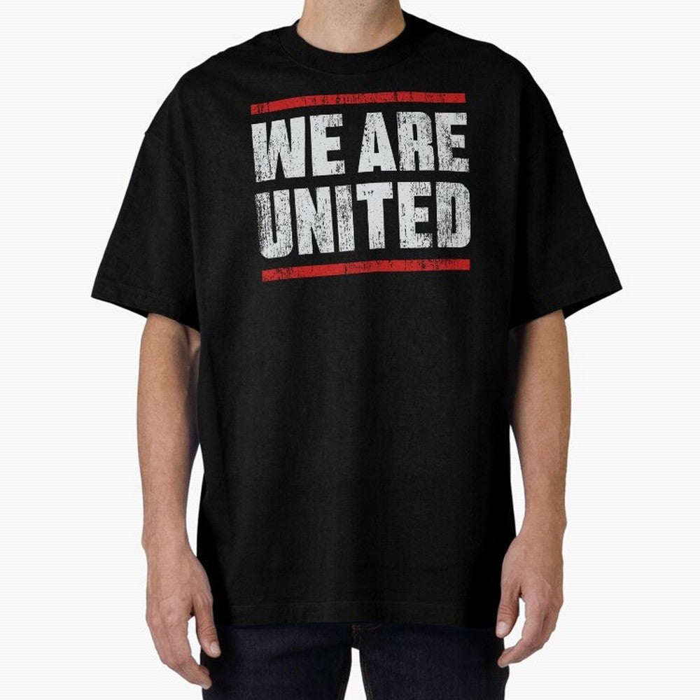 We Are United Oversized T-Shirt Make Every Match About FIFA World Cup 2026 USA Canada Mexico Spirit, Featuring England, Neymar, Haaland and Cristiano Ronaldo, Match Day Excitement, Supporter Culture, Golden Goals and Global Football Passion; Ideal