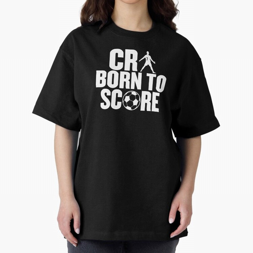 Cr7 Born To Score Oversized T-Shirt Keep Football History Alive during Match Day Hype around FIFA World Cup 2026 USA Canada Mexico, Cristiano Ronaldo, Haaland and CR7, England, Football History, Final Match Energy, Crowd Noise and Once in a