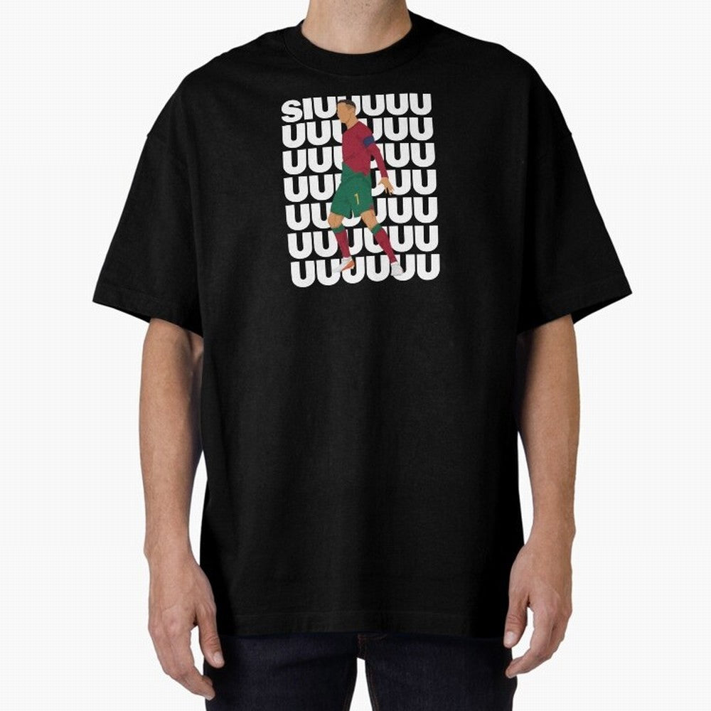 SIUUUUUU! Ronaldo Oversized T-Shirt Show Match Day Excitement for Global Football Passion for FIFA World Cup 2026, Connected to Haaland, Germany, Football History, Final Match Energy, Crowd Noise and Once in a Lifetime Moments; Built for Supporters