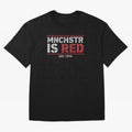 Manchester Is Red Oversized T-Shirt Show Fan Pride Across FIFA World Cup 2026 Group Stage Spirit, Driven by Argentina, Messi, Sports Nostalgia, International Competition, Famous Players and Unforgettable Victories; Perfect for Fans, Collectors,