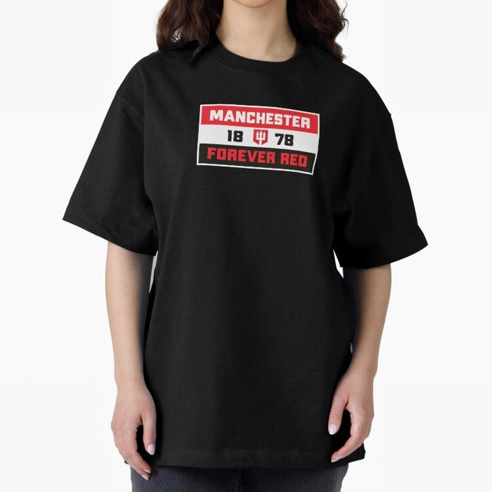 Manchester Forever Red Oversized T-Shirt Relive Legendary Nights from the FIFA World Cup 2026 Group Stage Journey through Messi, Neymar and Mbappe Highlights, Argentina Pride, Classic Soccer Heritage, Championship Pressure, Fan Loyalty and