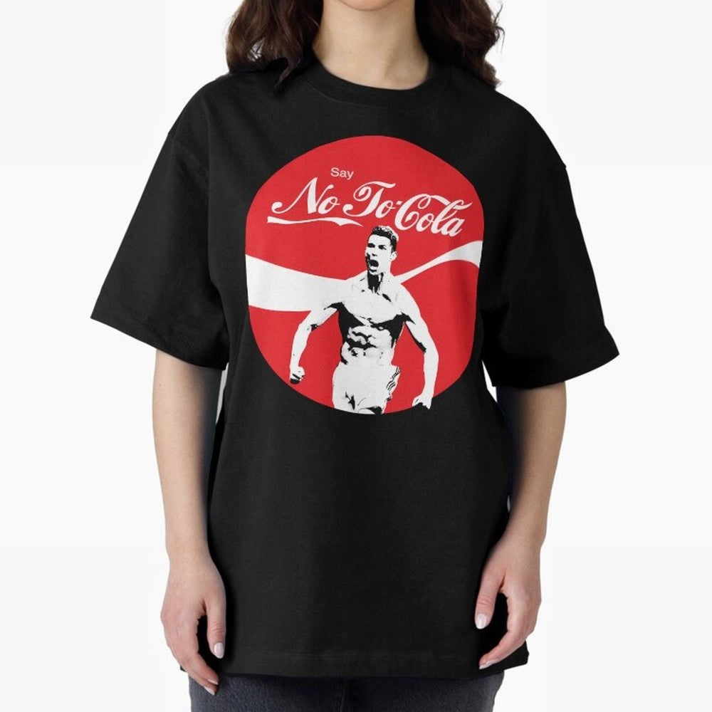 Cristiano Ronaldo Say No To Cola Oversized T-Shirt Represent FIFA World Cup 2026 Group Stage Celebrating CR7, France and Portugal Energy, Soccer Culture, Superstar Moments, National Team Dreams and Competitive Fire; Great for Watch Parties, Sports