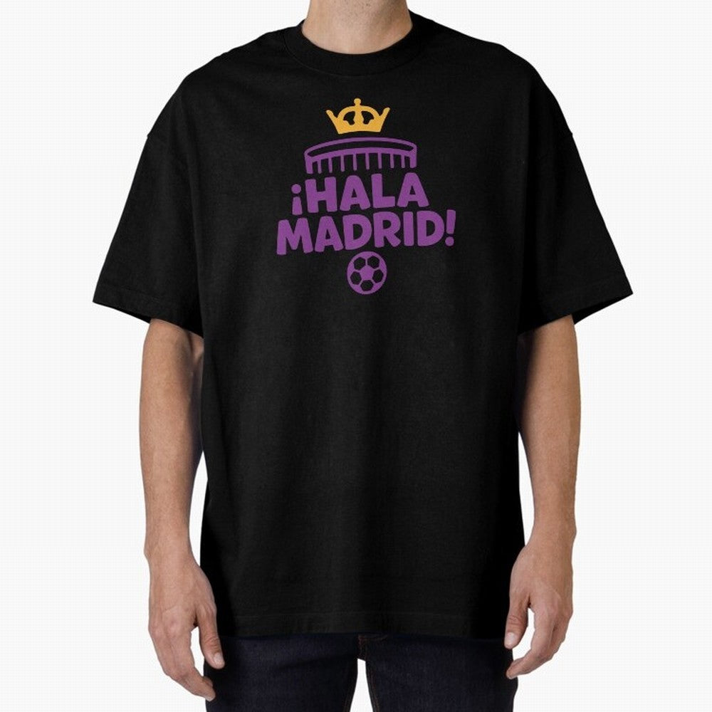 Hala Madrid Oversized T-Shirt Support the Legends of FIFA World Cup 2026 USA Canada Mexico Spirit, Filled with England, Cristiano Ronaldo, Haaland and CR7, Game Day Rituals, Football Legends, Country Pride and the Road to the Final; Made for Die