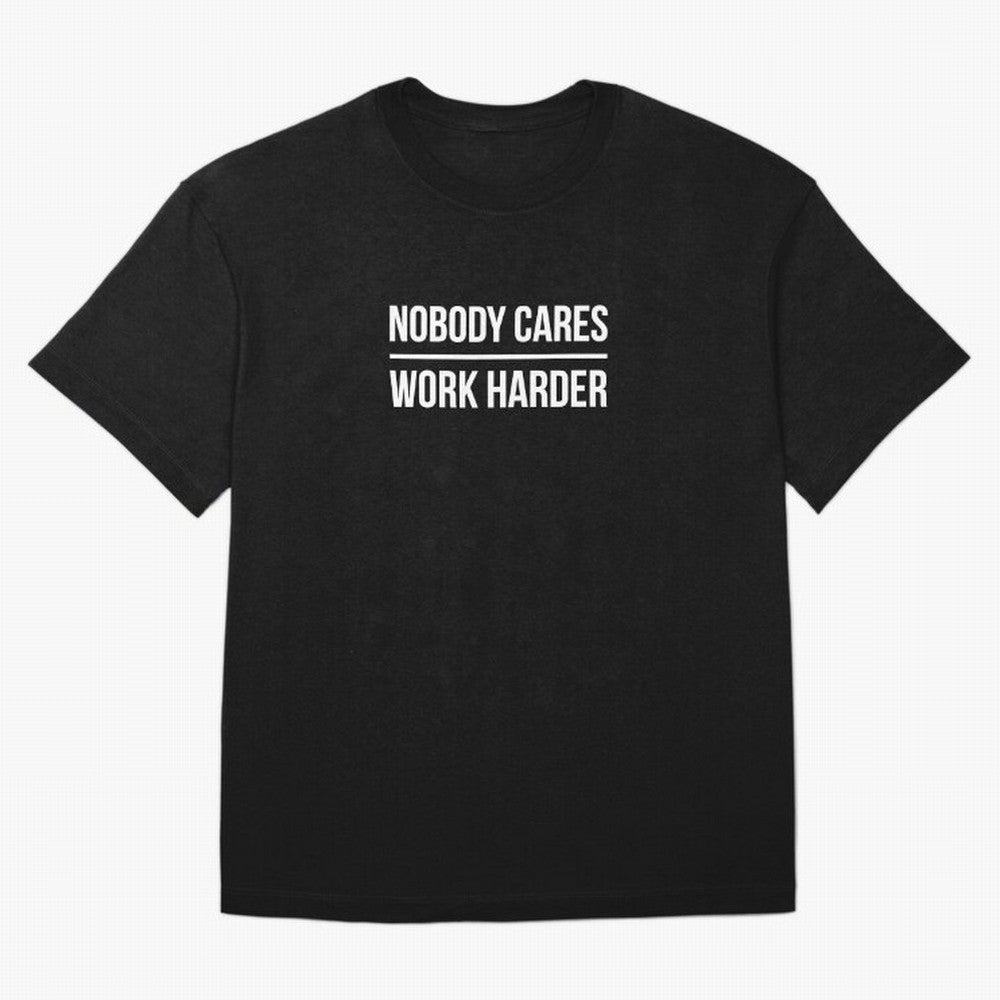 Nobody Cares Work Harder (Black Design) Oversized T-Shirt Represent Fans Who Live for Match Day Hype around FIFA World Cup 2026 Group Stage, Cristiano Ronaldo, Haaland and CR7, Brazil, Portugal and Argentina, Champion Mindset, Group Stage Buzz,
