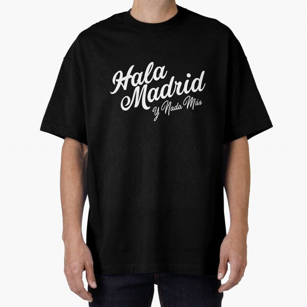 HALA MADRID Oversized T-Shirt Feel the Heartbeat of FIFA World Cup 2026 Group Stage Celebrating Mbappe, Spain and Netherlands Energy, Worldwide Fan Energy, Dramatic Goals, Stadium Lights and Championship Celebrations; Made for Collectors Who Enjoy