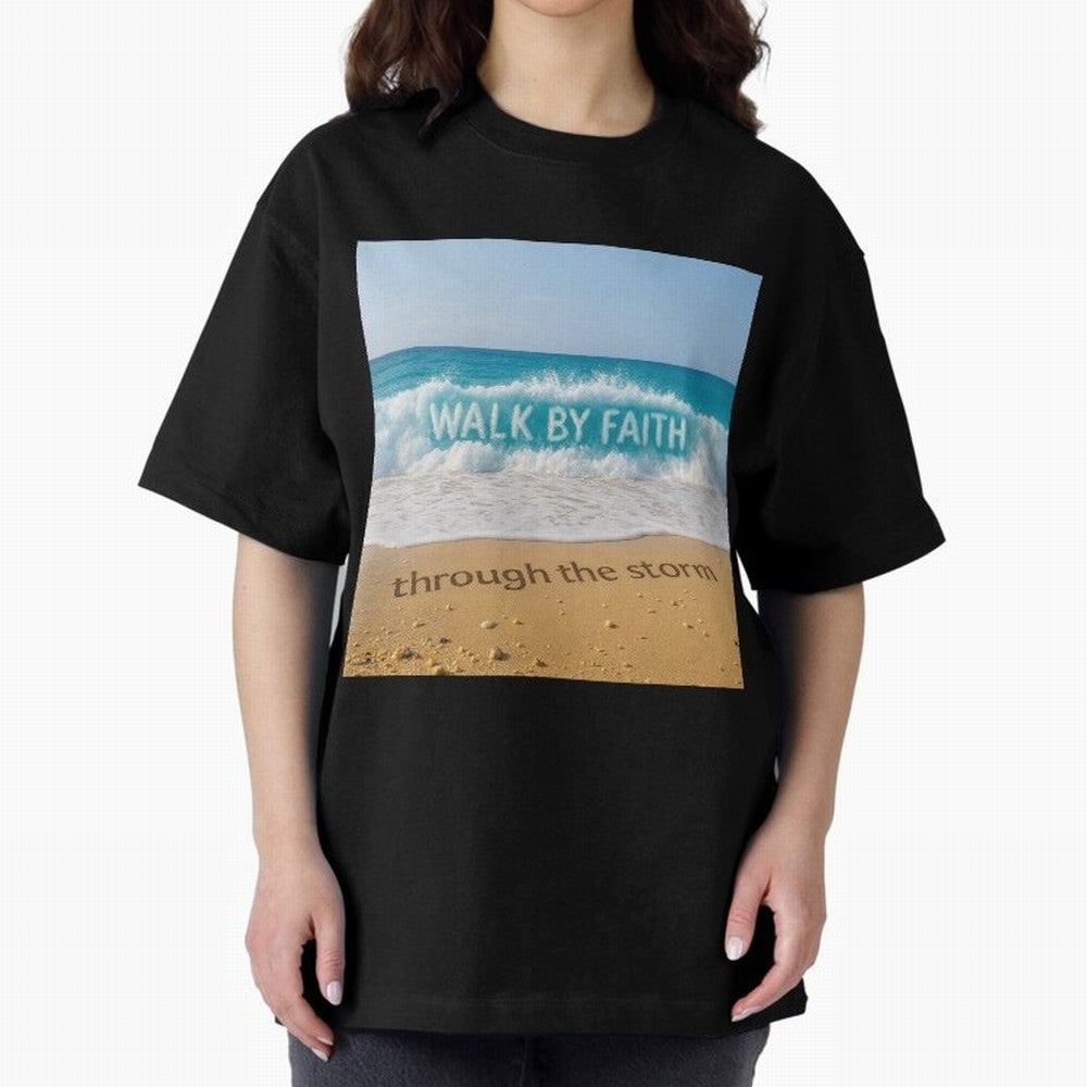 WALK BY FAITH - Through the Storm - Ocean Wave Art Oversized T-Shirt Honor the Football Icons of Match Day Hype around FIFA World Cup 2026 Group Stage, Mbappe, France, Global Supporter Spirit, Legendary Goals, National Colors and Tournament