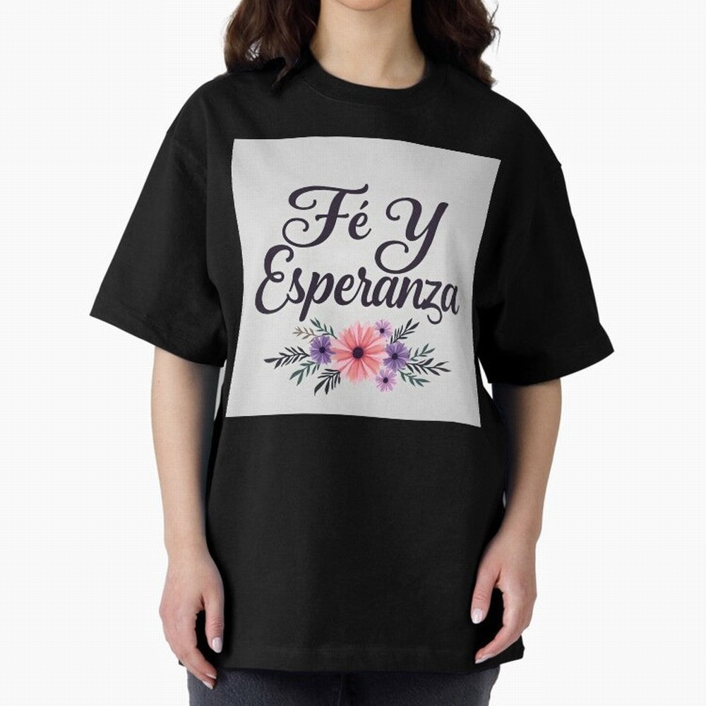 Fe Y Esperanza T shirt Oversized T-Shirt Show Love for Legendary Goals in Global Football Passion for FIFA World Cup 2026 Group Stage, Featuring Mbappe, Argentina, France and Brazil, Game Day Rituals, Football Legends, Country Pride and the Road to