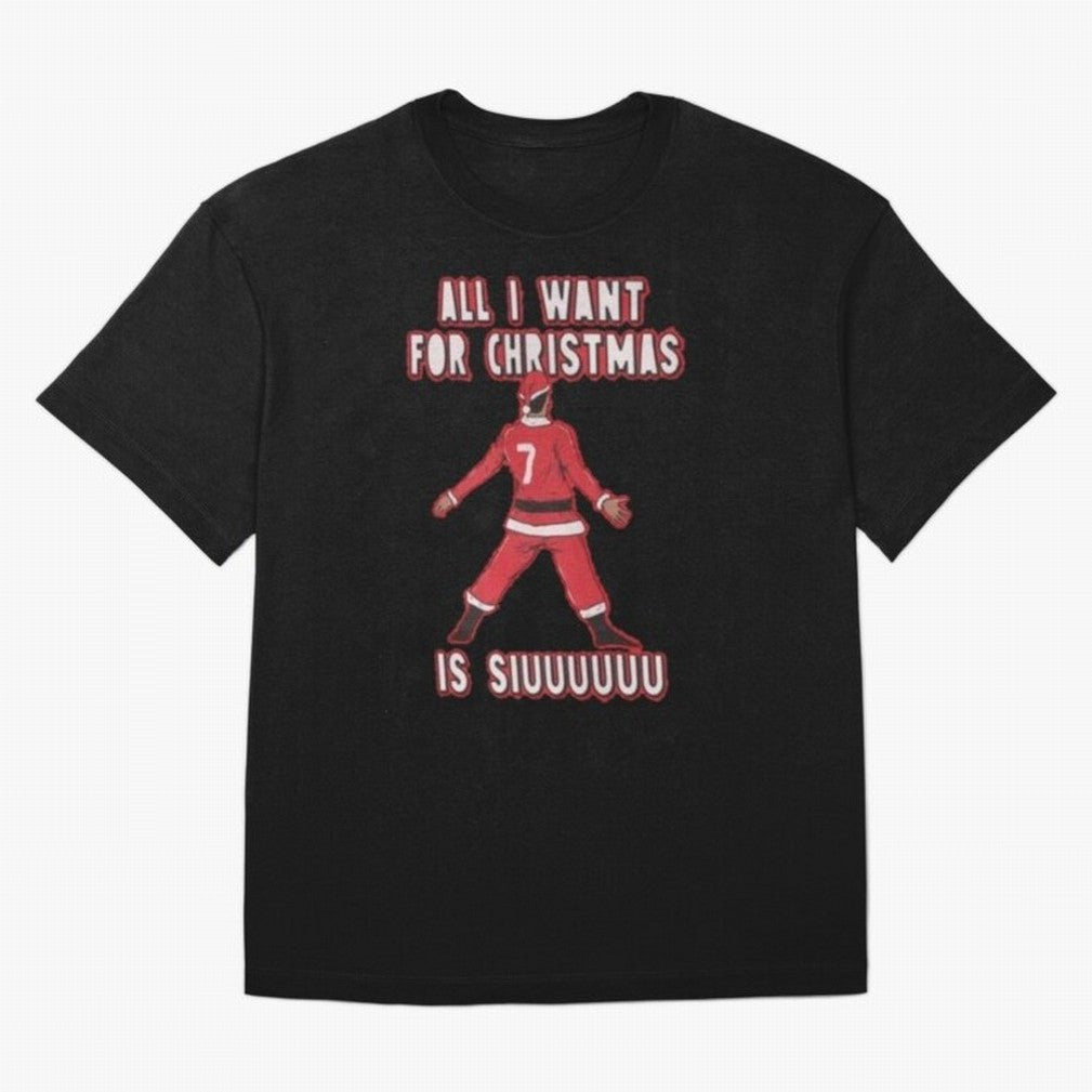 All I Want For Christmas Is Siuuu (3) Oversized T-Shirt Get Ready for FIFA World Cup 2026 Spirit, with Brazil, Messi, CR7 and Mbappe, Tournament Hype, Historic Matchups, Family Viewing Parties and Global Sports Pride; Great for Watch Parties,