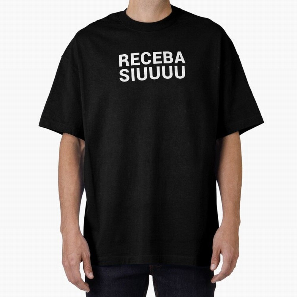 Receba siuuu Oversized T-Shirt Bring Global Tournament Vibes to FIFA World Cup 2026 USA Canada Mexico Made for Cristiano Ronaldo, Argentina, France and Brazil Energy, Football Festival Excitement, Trophy Ambitions, Country Rivalries and Star Player