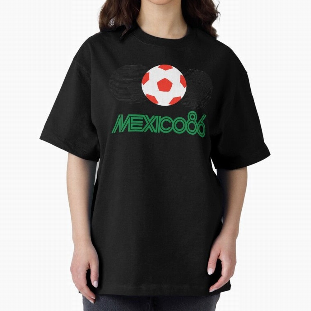 Mexico 86 Oversized T-Shirt Live the Energy of Match Day Hype around FIFA World Cup 2026 Group Stage, Messi, Neymar and Mbappe, England and Germany, Champion Mindset, Group Stage Buzz, Knockout Tension and Passionate Fan Culture; Great for