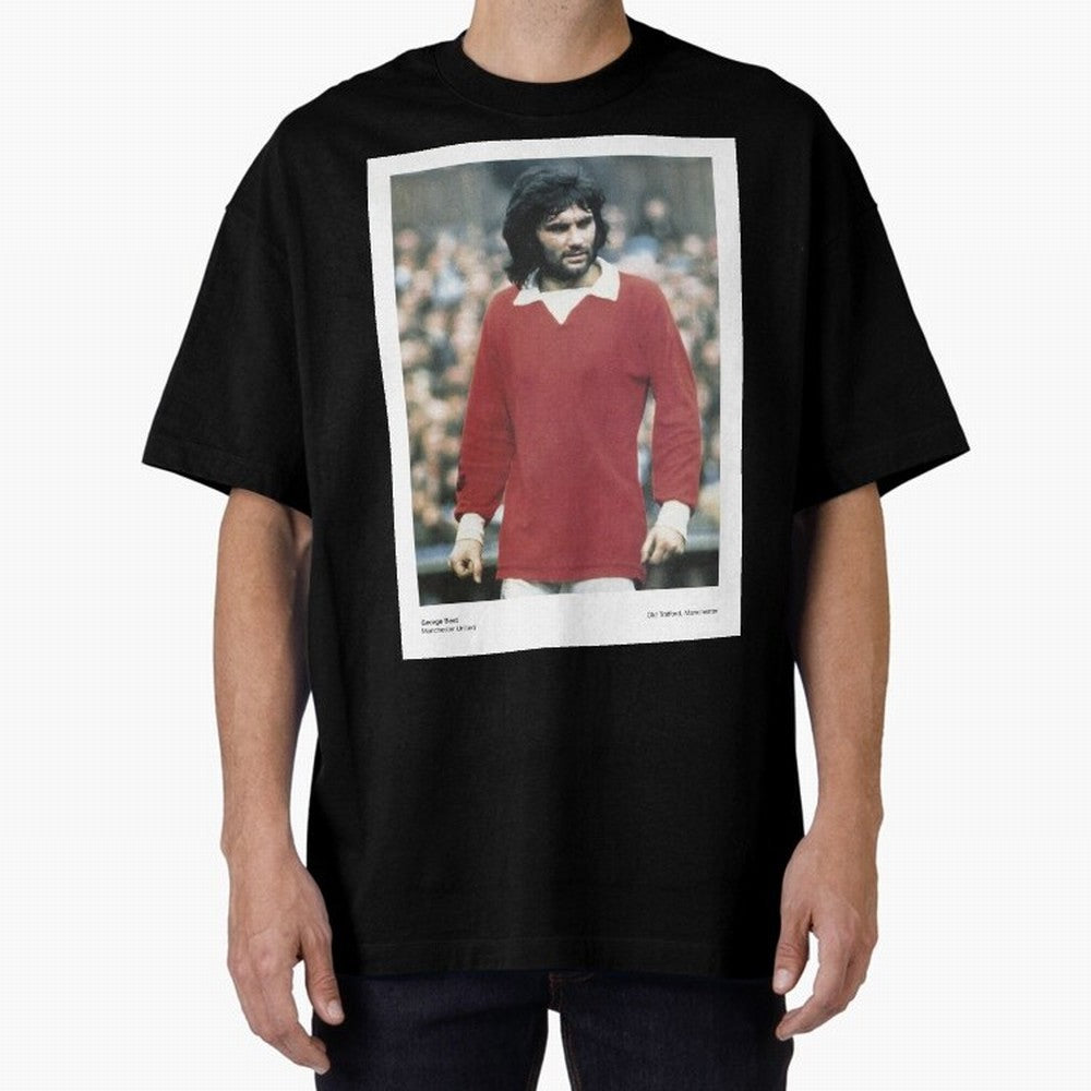 George Best - Manchester United Oversized T-Shirt Stand with Match Day Hype around FIFA World Cup 2026, Messi, CR7 and Mbappe, Brazil, Portugal and Argentina, Match Day Excitement, Supporter Culture, Golden Goals and Global Football Passion;