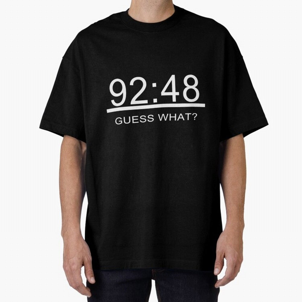 92:48 Guess what? Oversized T-Shirt Build FIFA World Cup 2026 USA Canada Mexico for Fans of Neymar and Netherlands, Bringing Worldwide Fan Energy, Dramatic Goals, Stadium Lights and Championship Celebrations; Created for Match Day Parties, Soccer