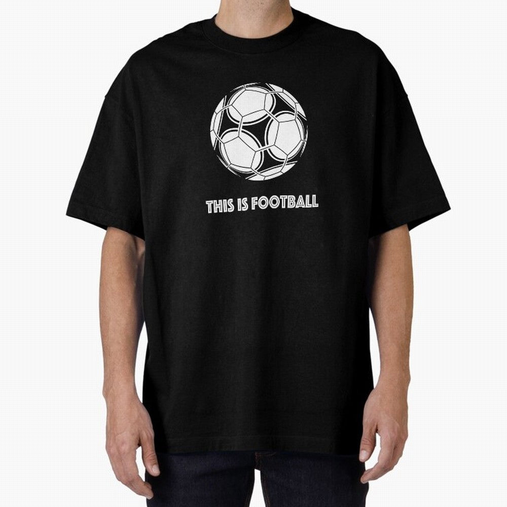 This Is Football Oversized T-Shirt Show Love for Legendary Goals in FIFA World Cup 2026 USA Canada Mexico for Fans of Messi and Cristiano Ronaldo and Argentina, France and Brazil, Bringing Tournament Hype, Historic Matchups, Family Viewing Parties