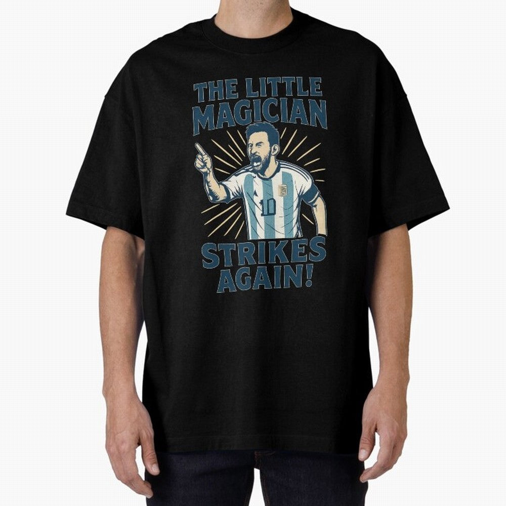Messi - The Magician Oversized T-Shirt Create FIFA World Cup 2026 for Fans of Neymar and Germany, Bringing Vintage Soccer Flavor, Modern Football Stars, National Flags and Final Night Emotion; Ideal for Football Dads, Football Moms, Friends,