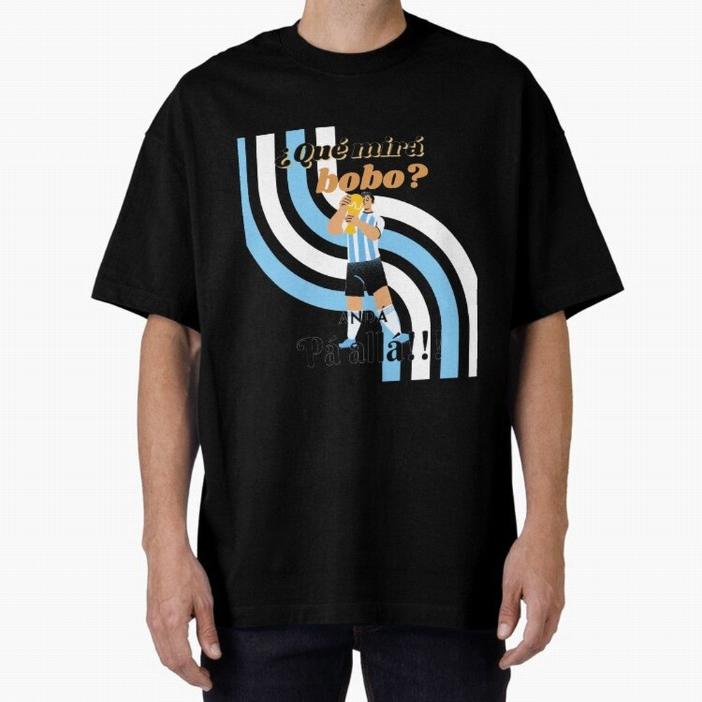 Vintage Messi Argentina Que Mira Bobo Oversized T-Shirt Live the Energy of the FIFA World Cup 2026 Group Stage Journey through Haaland and Mbappe Highlights, Brazil, Portugal and Argentina Pride, Fan Favorite Moments, National Team Passion, Big