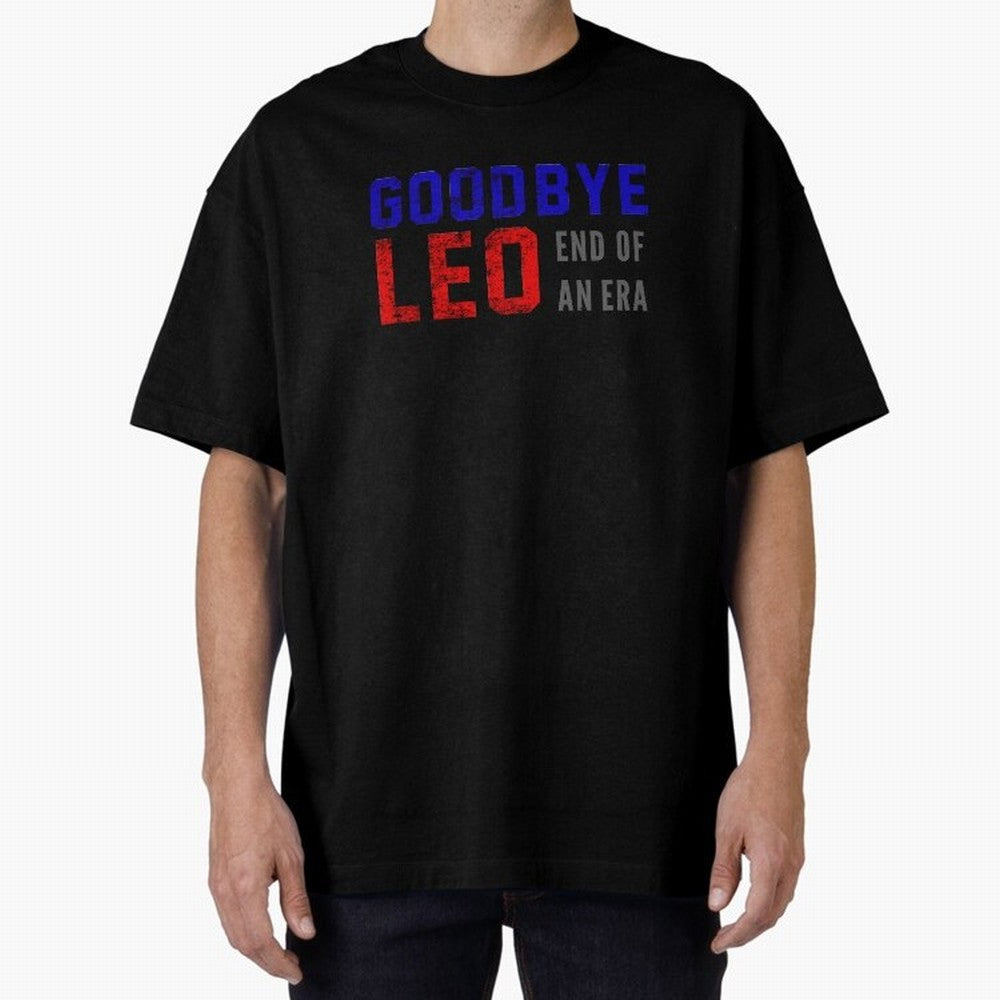 Good bye leo Classic T-Shirt Back Your Heroes with Match Day Hype around FIFA World Cup 2026 Group Stage, Messi, CR7 and Mbappe, Brazil, Supporter Pride, Iconic Celebrations, Legendary Names and Global Match Day Energy; Perfect for Supporters Who