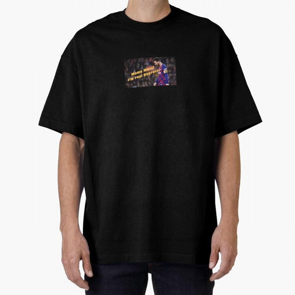 Mamma Messi, I'm Real Depressi Classic T-Shirt Make Your Look Match the FIFA World Cup 2026 USA Canada Mexico Journey through Cristiano Ronaldo Highlights, England, France and Netherlands Pride, Match Day Excitement, Supporter Culture, Golden Goals