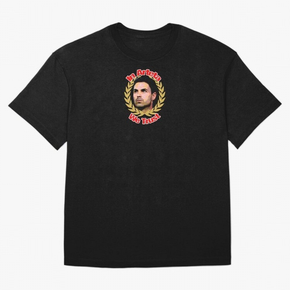 Arsenal - In Arteta We Trust Classic T-Shirt Enjoy Global Football Passion for FIFA World Cup 2026 Group Stage, Built around Haaland and Mbappe, Portugal, Sports Nostalgia, International Competition, Famous Players and Unforgettable Victories;