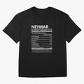 Neymar Name T Shirt - Neymar Nutritional And Undeniable Factors Gift Item Tee Essential T-Shirt Feel FIFA World Cup 2026 USA Canada Mexico Spirit, Filled with Argentina, France and Brazil, Messi, Sports Nostalgia, International Competition, Famous