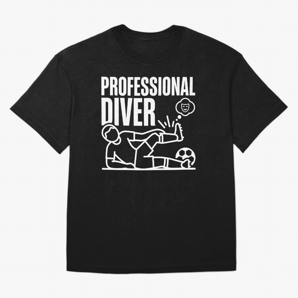 Professional Diver - Funny Soccer Faking Injury Oversized T-Shirt Celebrate the Biggest Stage of the FIFA World Cup 2026 Journey through Mbappe and Neymar Highlights, Germany Pride, Worldwide Fan Energy, Dramatic Goals, Stadium Lights and