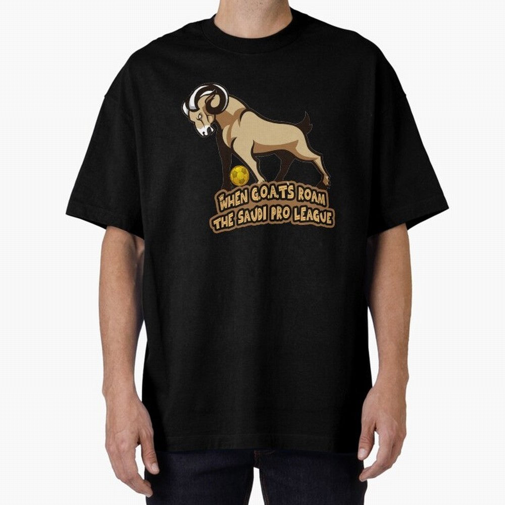 The G.O.A.T. Kings Roam the Saudi League Oversized T-Shirt Share FIFA World Cup 2026 Group Stage Spirit, Highlighting Portugal, Spain and Germany, Neymar, Global Supporter Spirit, Legendary Goals, National Colors and Tournament Celebration; Created