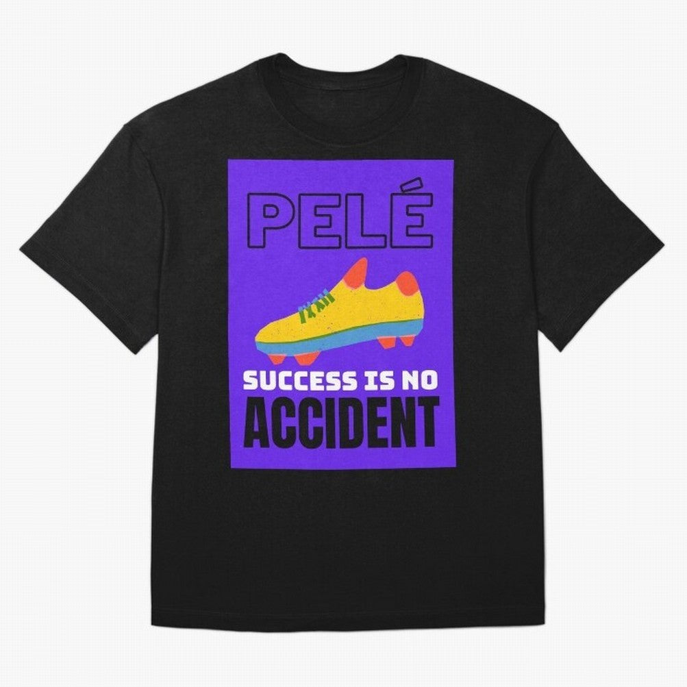 Pele Quote Success Is No Accident Graphic Classic T-Shirt Celebrate Rivalries and Pride in FIFA World Cup 2026 Group Stage Spirit, Centered on France, Messi, CR7 and Mbappe, Global Supporter Spirit, Legendary Goals, National Colors and Tournament