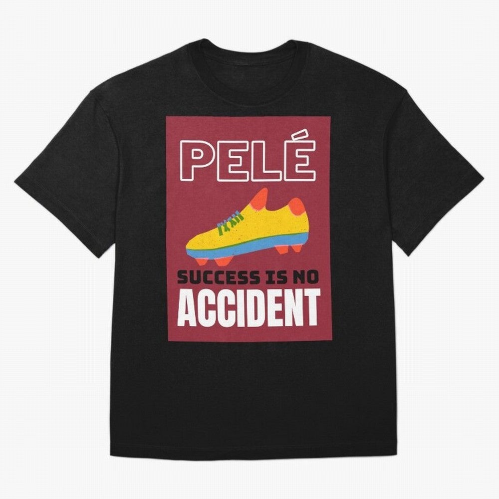 Pele Quote Success Is No Accident Graphic Classic T-Shirt Carry the Colors and Pride of FIFA World Cup 2026 Group Stage Spirit, Driven by Portugal, Spain and Germany, Mbappe, Football Festival Excitement, Trophy Ambitions, Country Rivalries and