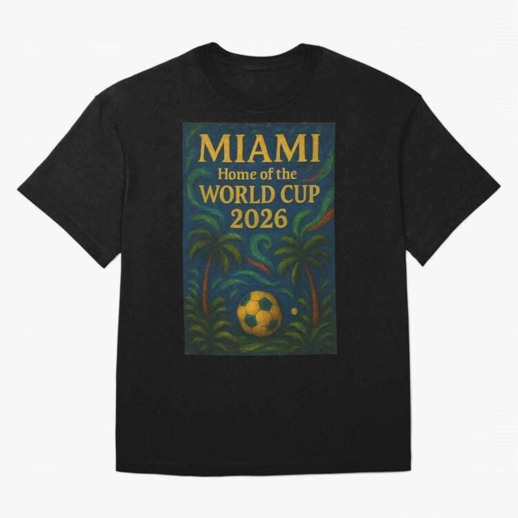 Miami Home of the World Cup 2026 Soccer Fan Poster ¡ª Tropical Art Print Classic T-Shirt Stand with Global Football Passion for FIFA World Cup 2026, Featuring Haaland, Spain and Netherlands, Sports Nostalgia, International Competition, Famous