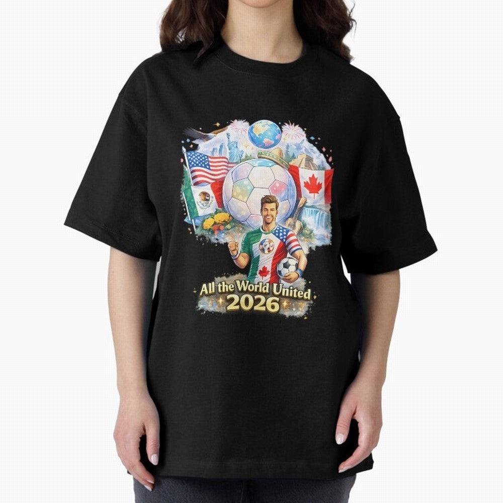 All The World United 2026 Football Classic T-Shirt Show Your Tournament Heart for Match Day Hype around FIFA World Cup 2026, Messi, Germany, Fan Favorite Moments, National Team Passion, Big Match Drama and Soccer History; Ideal for Passionate Fans