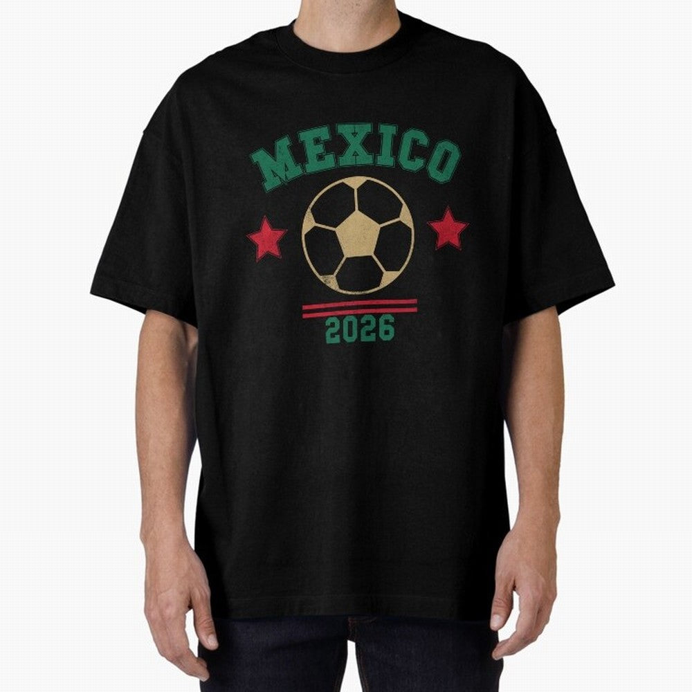 Mexico Soccer Fan 2026 Jersey Style Design Classic T-Shirt Keep Football History Alive during the FIFA World Cup 2026 Group Stage Journey through Messi Highlights, France Pride, Vintage Soccer Flavor, Modern Football Stars, National Flags and Final