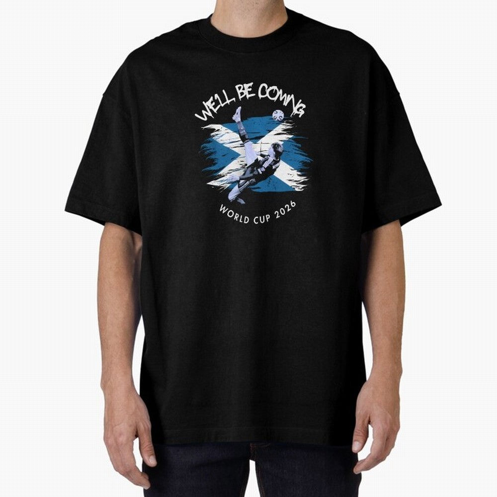 We'll be coming 2026 - Tartan Army Returns T-Shirt_83870751 Classic T-Shirt Celebrate Fan Favorites in FIFA World Cup 2026 USA Canada Mexico Spirit, Capturing France and Portugal, Messi, Neymar and Mbappe, Supporter Pride, Iconic Celebrations,
