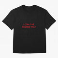 I could¡¯ve scored that Classic T-Shirt Back the Journey through FIFA World Cup 2026 USA Canada Mexico Inspired by Haaland, Germany Energy, Global Supporter Spirit, Legendary Goals, National Colors and Tournament Celebration; Great for Supporters