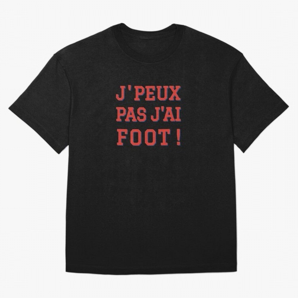 J'peux pas, j'ai foot Classic T-Shirt Represent Football Lovers during FIFA World Cup 2026 Connected to CR7, Netherlands Energy, Classic Soccer Heritage, Championship Pressure, Fan Loyalty and International Pride; Great for Watch Parties, Sports