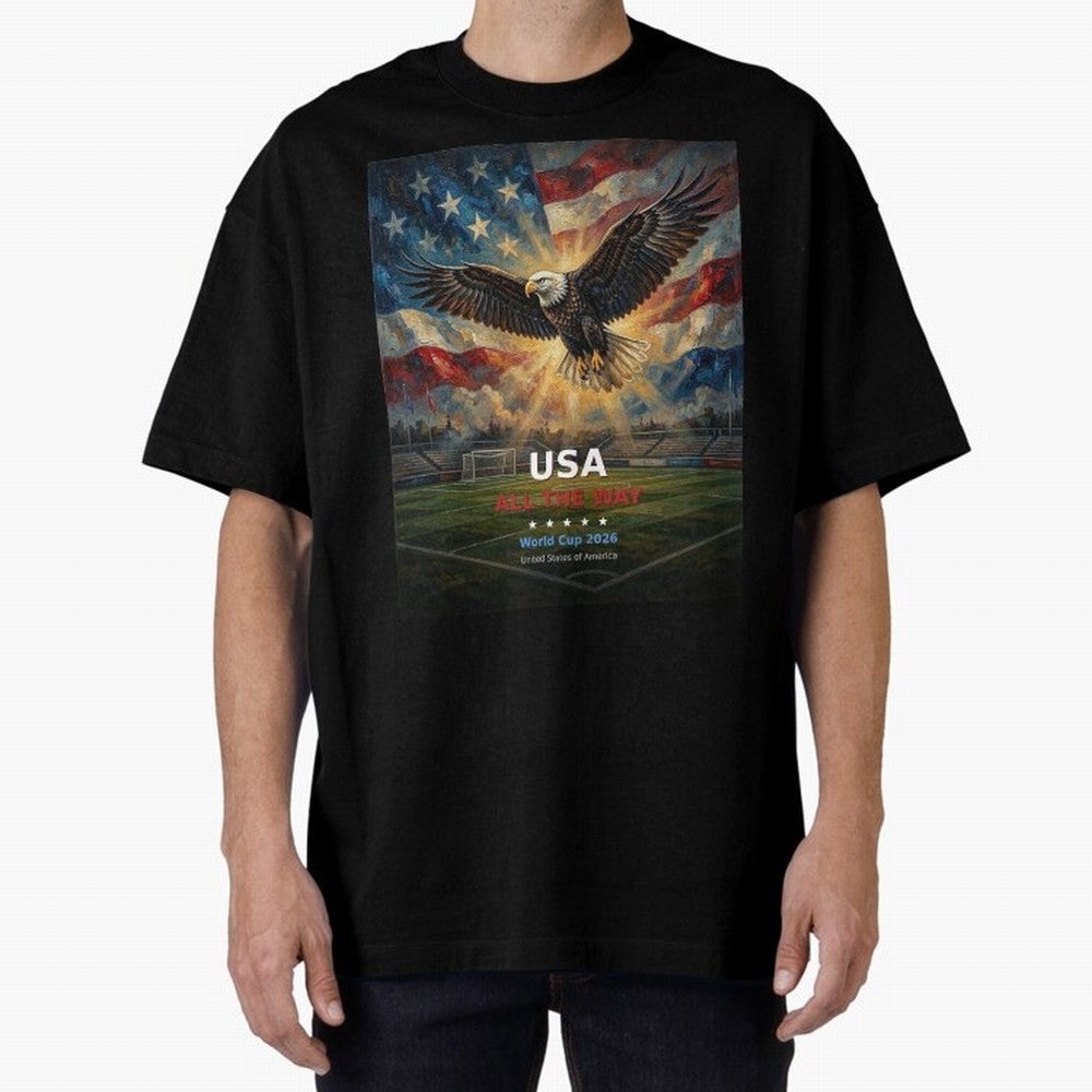 USA All The Way - American Eagle Soccer World Cup 2026 Tee Classic T-Shirt Feel International Energy from the FIFA World Cup 2026 Journey through Messi, Neymar and Mbappe Highlights, France Pride, Goal Celebration Energy, Supporter Heritage,