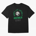 What's Life Without Australia Goals - Australian Football Fan Classic T-Shirt Celebrate the Biggest Stage of Match Day Hype around FIFA World Cup 2026 USA Canada Mexico, Messi, Neymar and Mbappe, England, Football Passion, Legendary Performances,