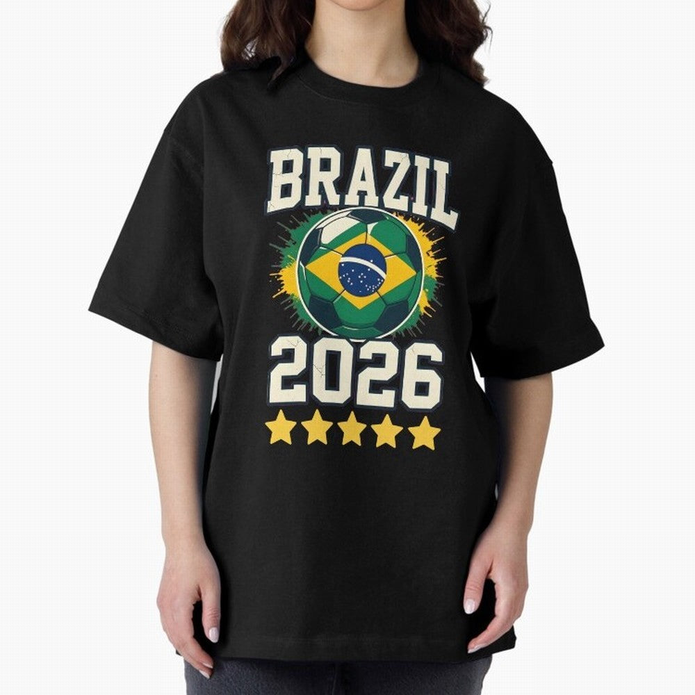 Brazil Soccer Football 2026 Oversized T-Shirt Turn Every Weekend Toward FIFA World Cup 2026 USA Canada Mexico for Fans of Mbappe and Neymar and Portugal, Bringing Football Passion, Legendary Performances, Festival Vibes and Supporter Community;