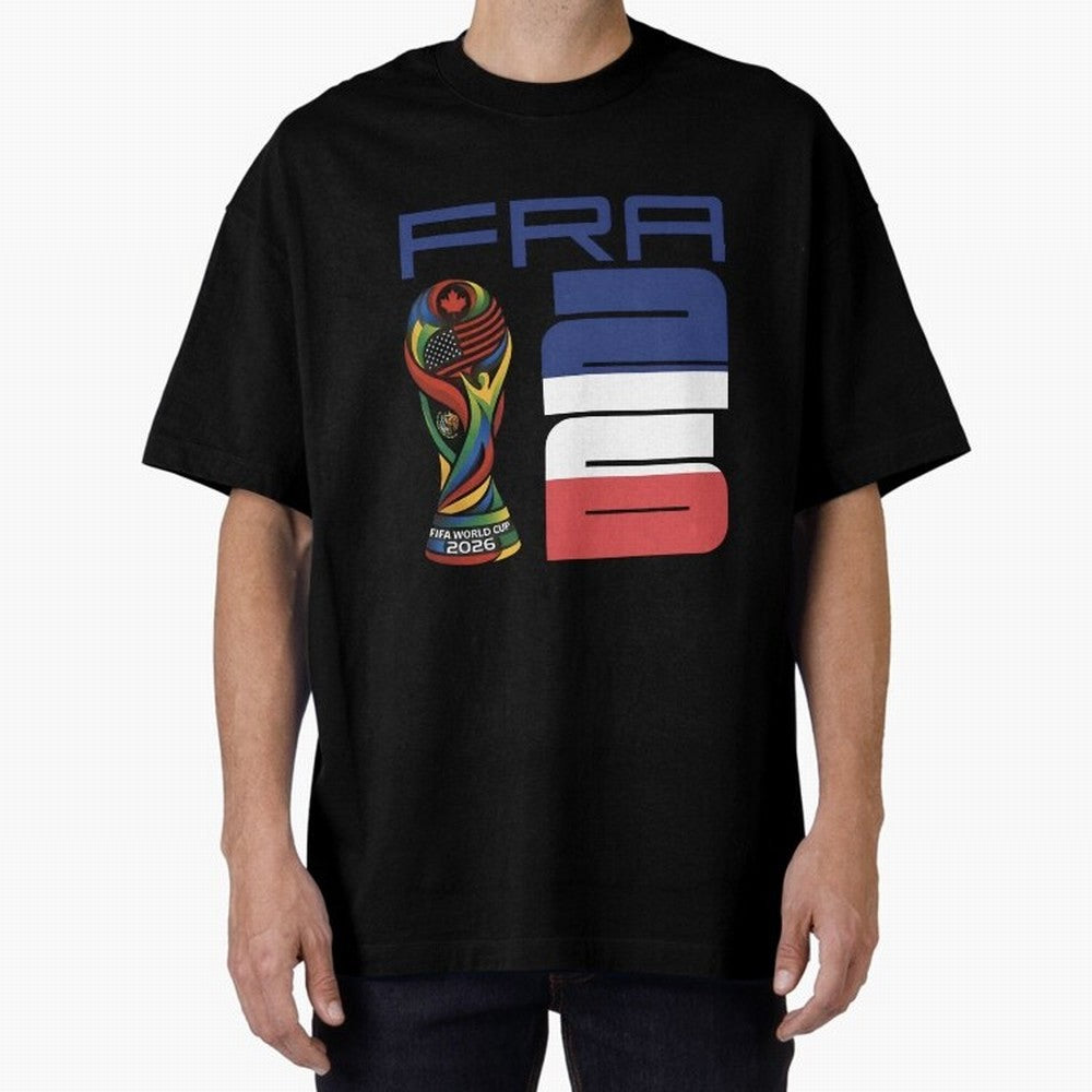 France World Cup 2026 Soccer - FRA 26 Blue White Red Oversized T-Shirt Step into Global Football Passion for FIFA World Cup 2026, Driven by Messi, Neymar and Mbappe, Brazil, Portugal and Argentina, Stadium Chants, National Pride, Trophy Dreams and