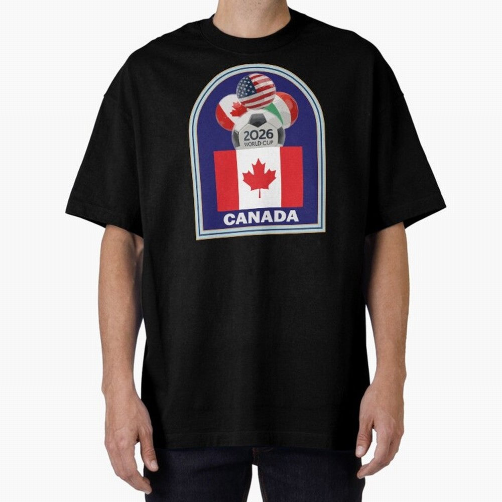 Canada 2026 Soccer T-shirt Oversized T-Shirt Feel the FIFA World Cup 2026 USA Canada Mexico Journey through Messi, Neymar and Mbappe Highlights, Argentina and Brazil Pride, Stadium Chants, National Pride, Trophy Dreams and Unforgettable Football