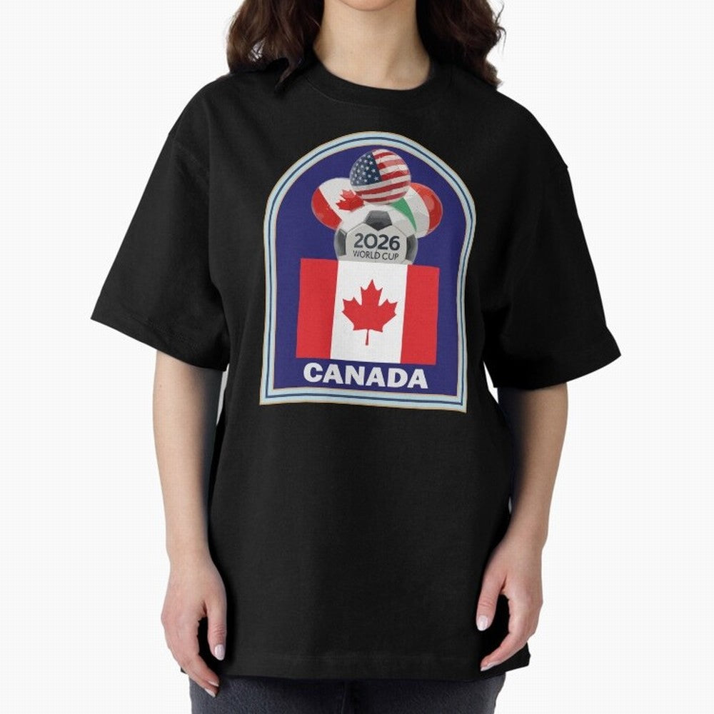 Canada 2026 Soccer T-shirt Oversized T-Shirt Feel the FIFA World Cup 2026 USA Canada Mexico Journey through Messi, Neymar and Mbappe Highlights, Argentina and Brazil Pride, Stadium Chants, National Pride, Trophy Dreams and Unforgettable Football