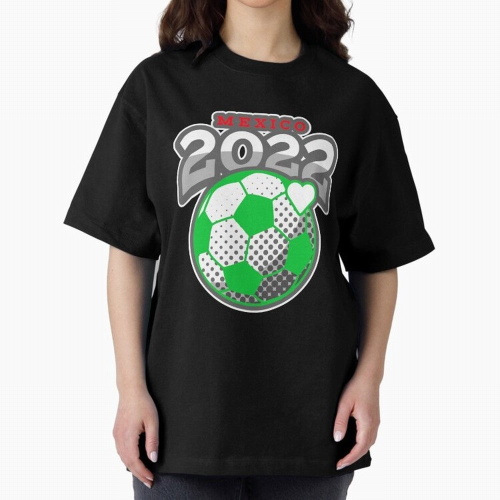 Mexico Futbol 2022 , Futbol Soccer Oversized T-Shirt Feel the Heartbeat of FIFA World Cup 2026 USA Canada Mexico Capturing Messi, Neymar and Mbappe, France Energy, Stadium Memories, Football Loyalty, International Chants and Championship Tradition;