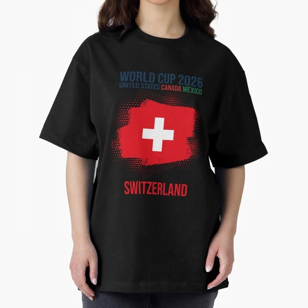 SWETZERLAND WORLD CUP 2026 Oversized T-Shirt Make Every Match About FIFA World Cup 2026 USA Canada Mexico Spirit, Highlighting England, Mbappe and Neymar, Champion Mindset, Group Stage Buzz, Knockout Tension and Passionate Fan Culture; Perfect for
