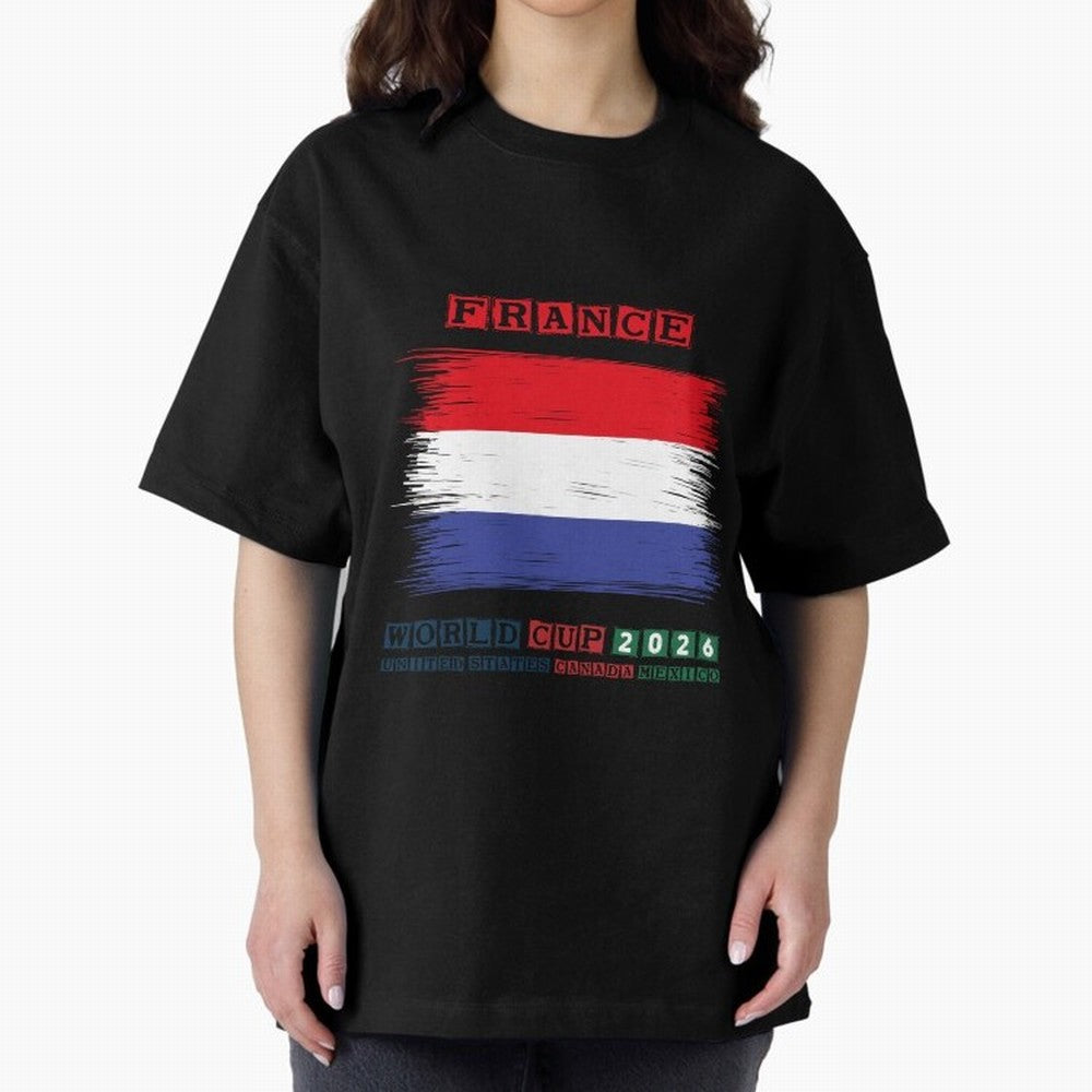 FRANCE WORLD CUP 2026 Oversized T-Shirt Feel the Roar of Match Day Hype around FIFA World Cup 2026 Group Stage, Neymar, France and Portugal, Global Supporter Spirit, Legendary Goals, National Colors and Tournament Celebration; Made for Collectors