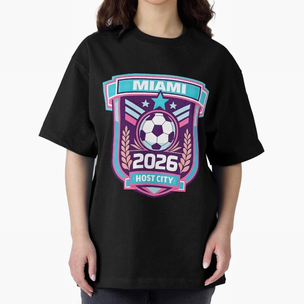 Miami 2026 Host City Emblem Welcoming the World Cup Oversized T-Shirt Bring Trophy Dreams to FIFA World Cup 2026 USA Canada Mexico for Fans of Messi, Neymar and Mbappe and Spain and Netherlands, Bringing Worldwide Fan Energy, Dramatic Goals,