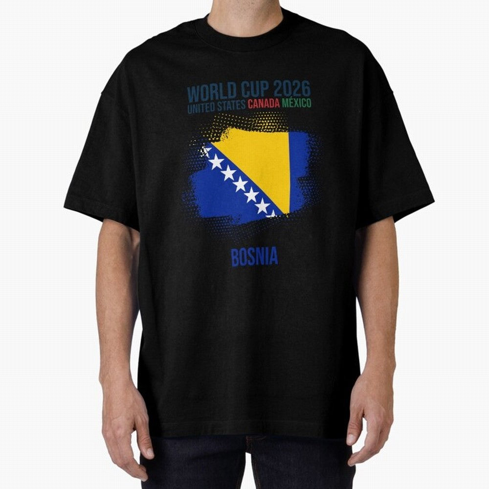 BOSNIA WORLD CUP 2026 Oversized T-Shirt Embrace the FIFA World Cup 2026 Group Stage Journey through Cristiano Ronaldo, Haaland and CR7 Highlights, Brazil Pride, Championship Spirit, Famous Goals, Roaring Crowds and International Football Unity;