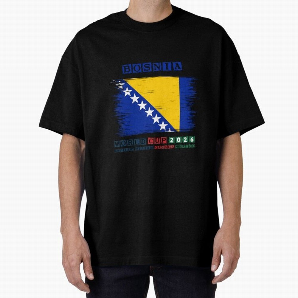BOSNIA WORLD CUP 2026 Oversized T-Shirt Celebrate Fan Culture around Match Day Hype around FIFA World Cup 2026 USA Canada Mexico, Haaland and Mbappe, England, Game Day Rituals, Football Legends, Country Pride and the Road to the Final; Made for Die