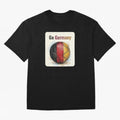 Go Germany Soccer Ball Flag | German Football Fan Graphic Tee Oversized T-Shirt Support the Legends of FIFA World Cup 2026 USA Canada Mexico Spirit, Inspired by Germany, Mbappe, Soccer Culture, Superstar Moments, National Team Dreams and